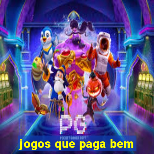 jogos que paga bem